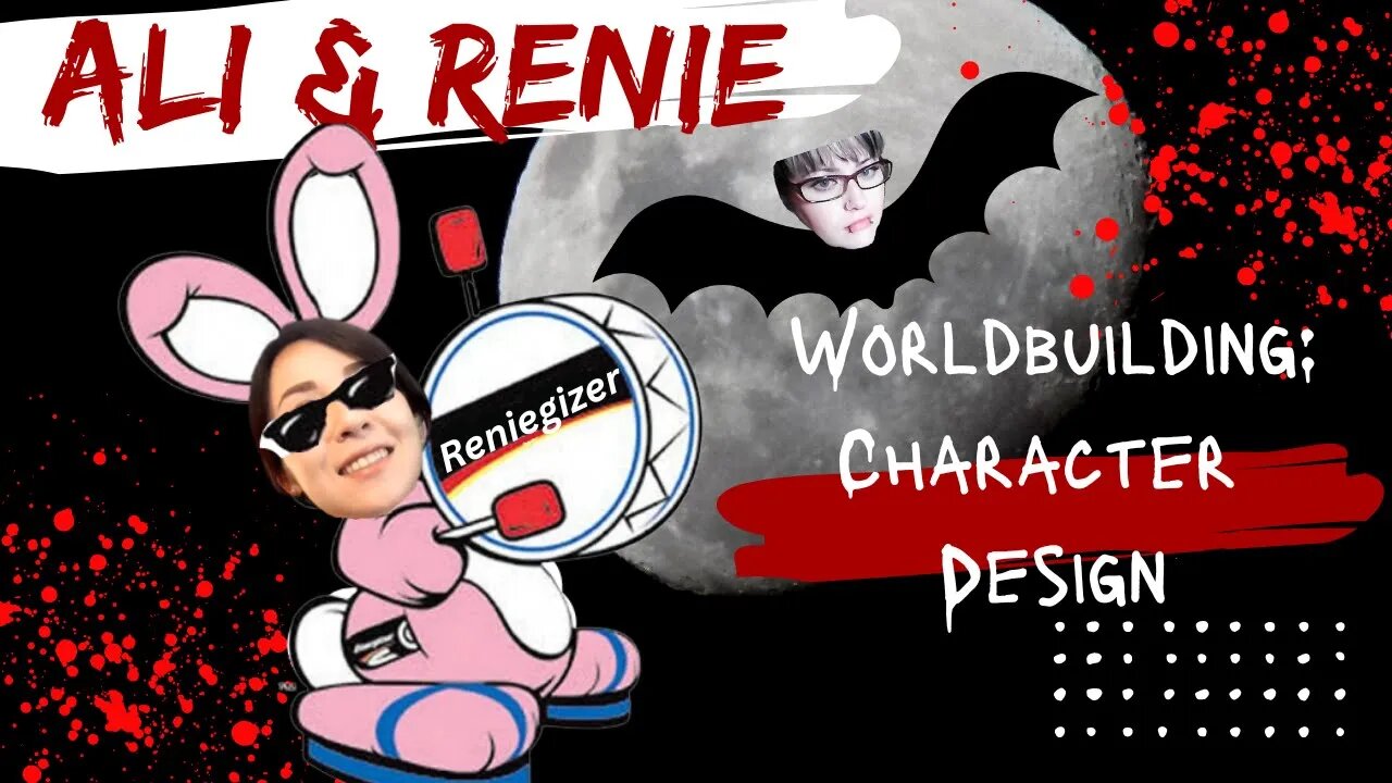Ali & Renie: BUILDING WORLDS! Character Design