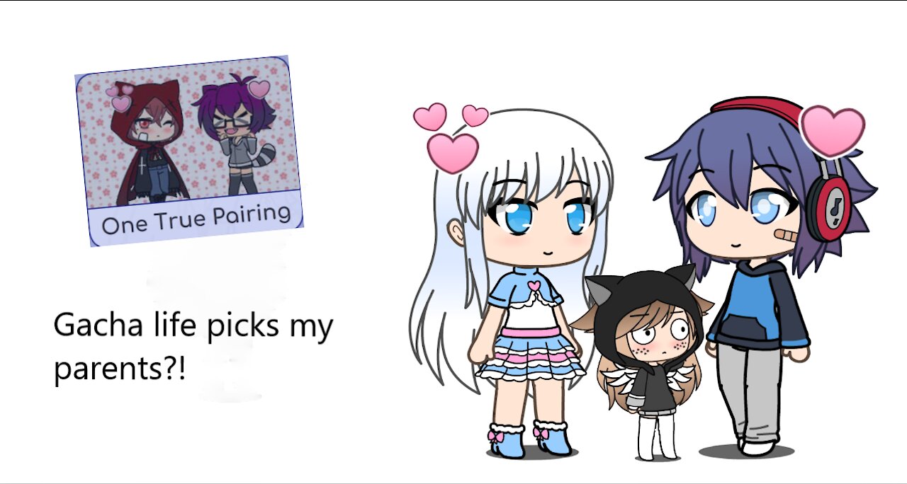 GACHA LIFE PICKS MY PARENTS!?