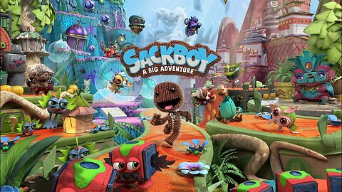 Sackboy: A Big Adventure - Part 3 - XiphodiusTV