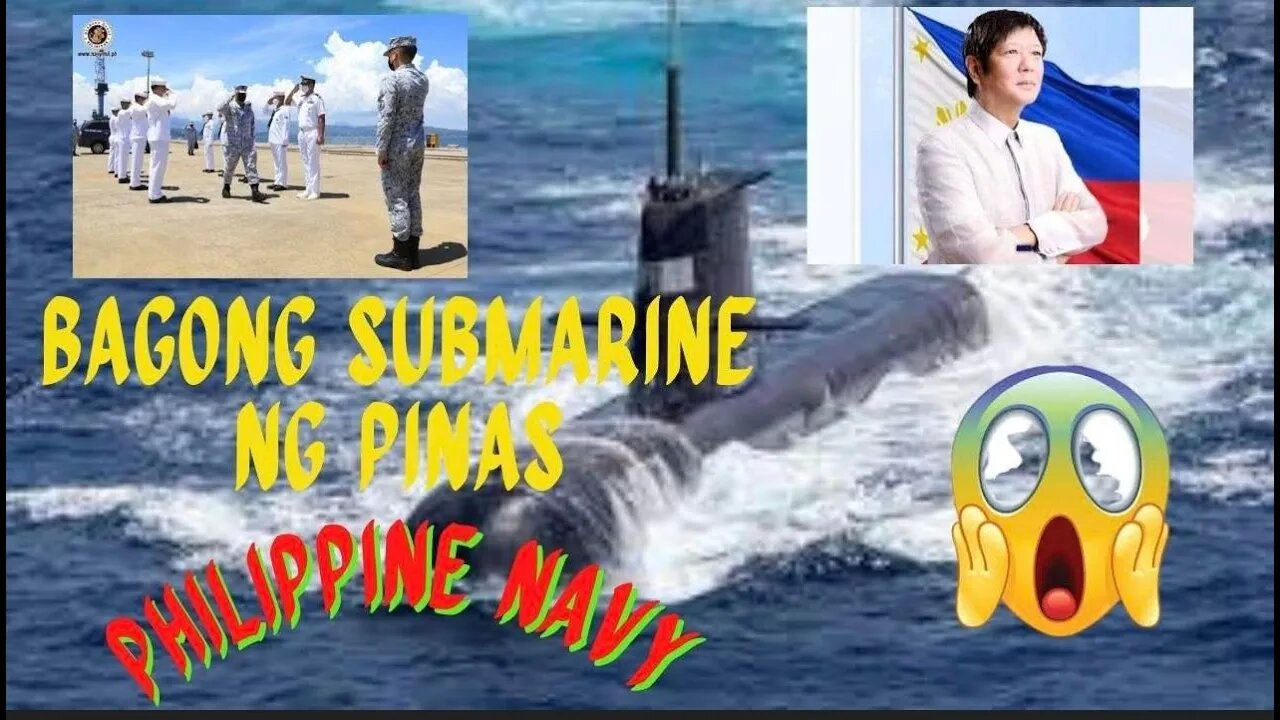 BREAKING NEWS! ANG BAGONG SUBMARINE NG PILIPINAS?