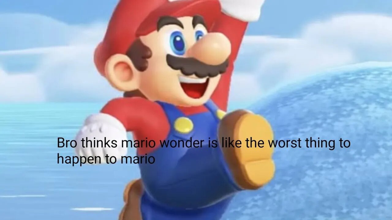 bro really thinks mario wonder is the worst game ever