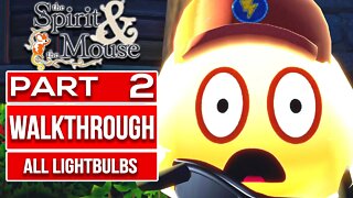 THE SPIRIT AND THE MOUSE Gameplay Walkthrough PART 2 No Commentary