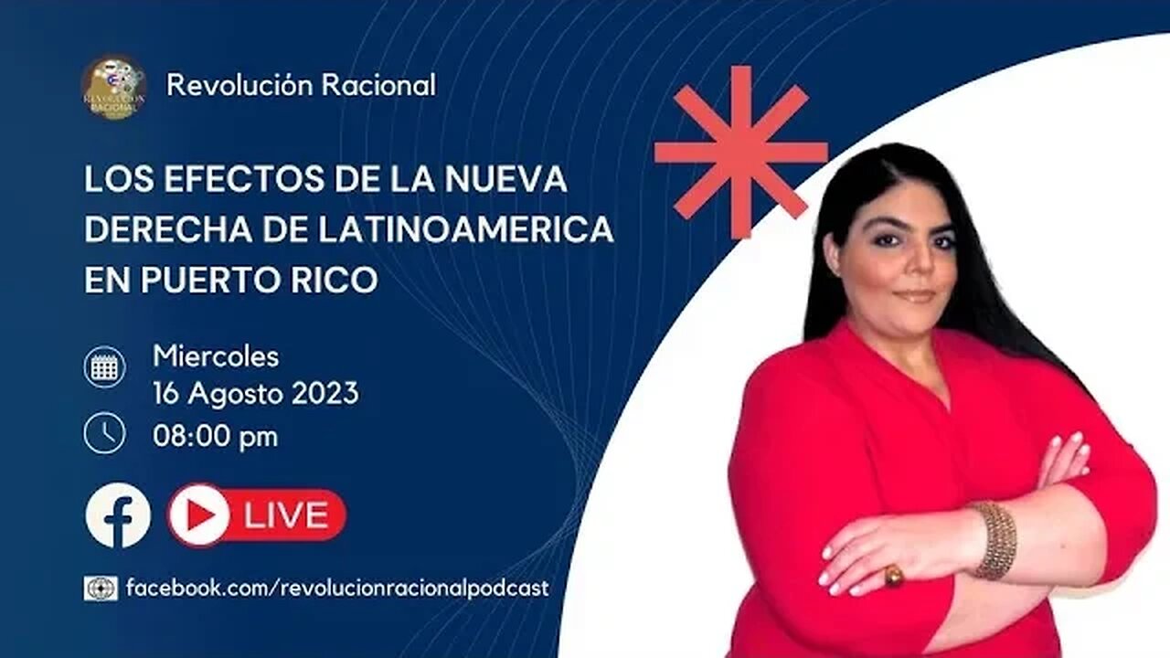 Los efectos de la nueva derecha Latinoamericana en Puerto Rico.