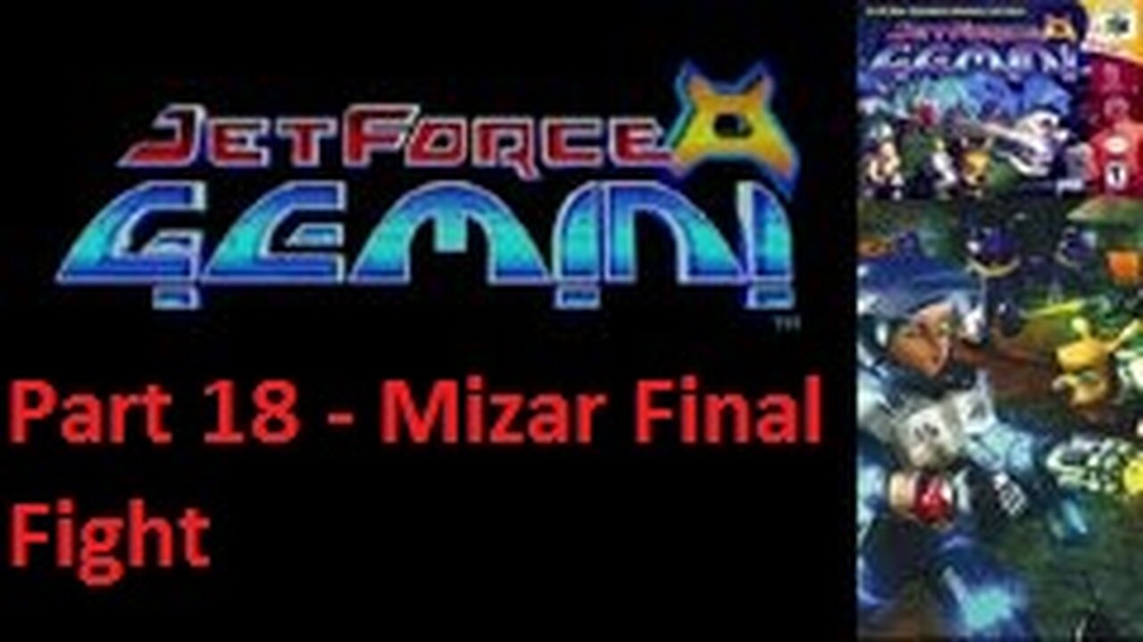 Jet Force Gemini Part 18 - Mizar final fight!