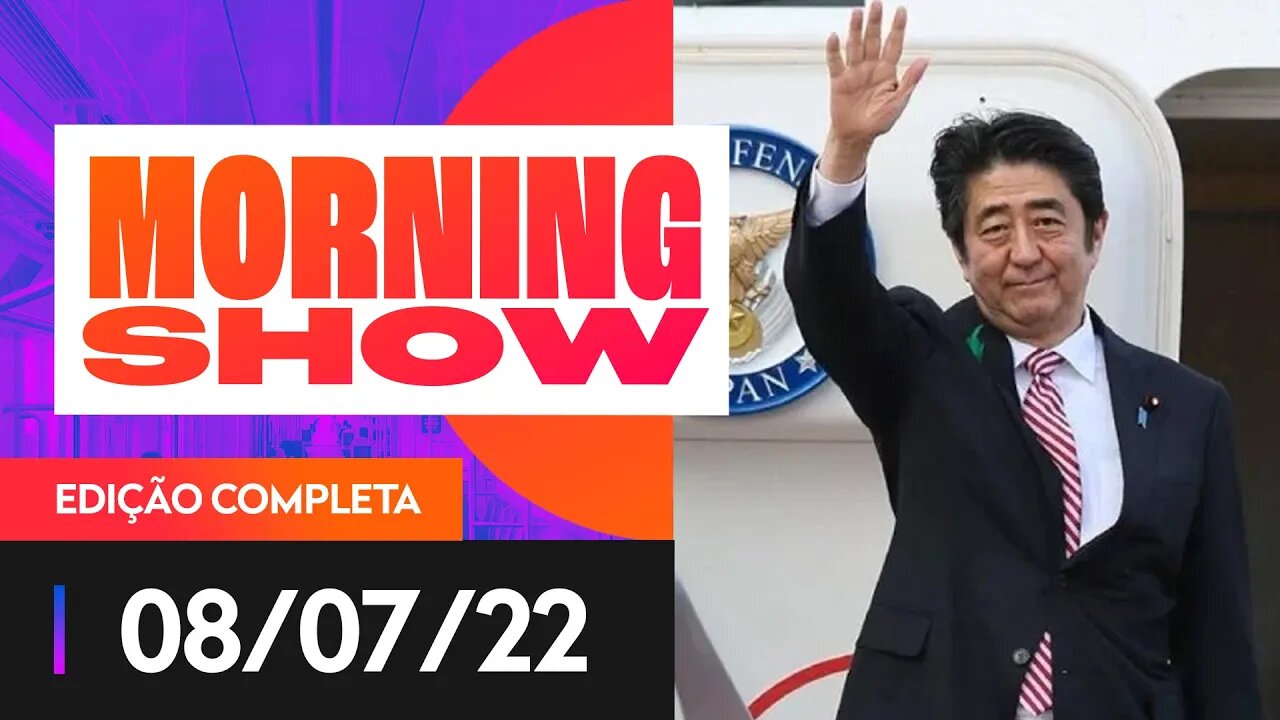 MORTE DO EX-PRIMEIRO-MINISTRO SHINZO ABE ABALA O JAPÃO - MORNING SHOW - 08/07/22