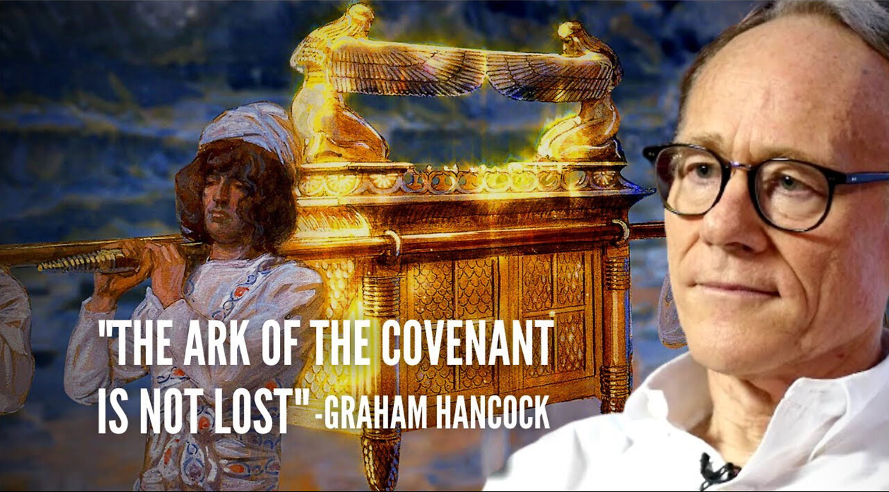 Graham Hancock - The Ark Of The Covenant and its Whereabouts