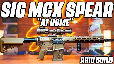 My FIRST AR10 Build | The " Sig MCX Spear XM7 at Home "