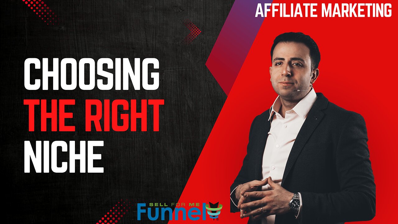 Affiliate Marketing - Choosing the Right Niche