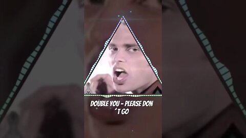 Double You - Please Don´t Go