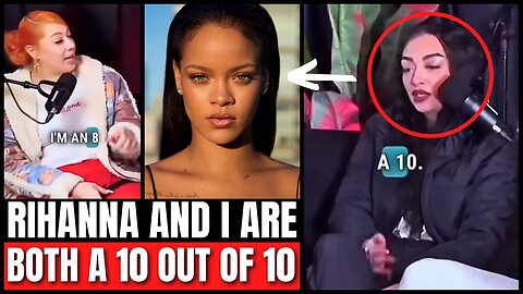 DELUSIONAL Woman Thinks She's As Hot As Rihanna