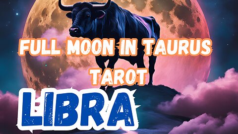 Libra ♎️- Full Moon in Taurus Tarot reading extract #libra #tarot #tarotary #fullmoonintaurus