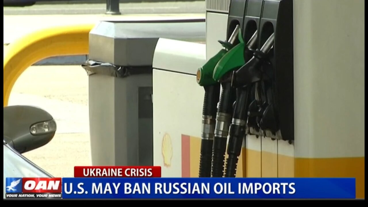 U.S. May Ban Russian Oil Imports