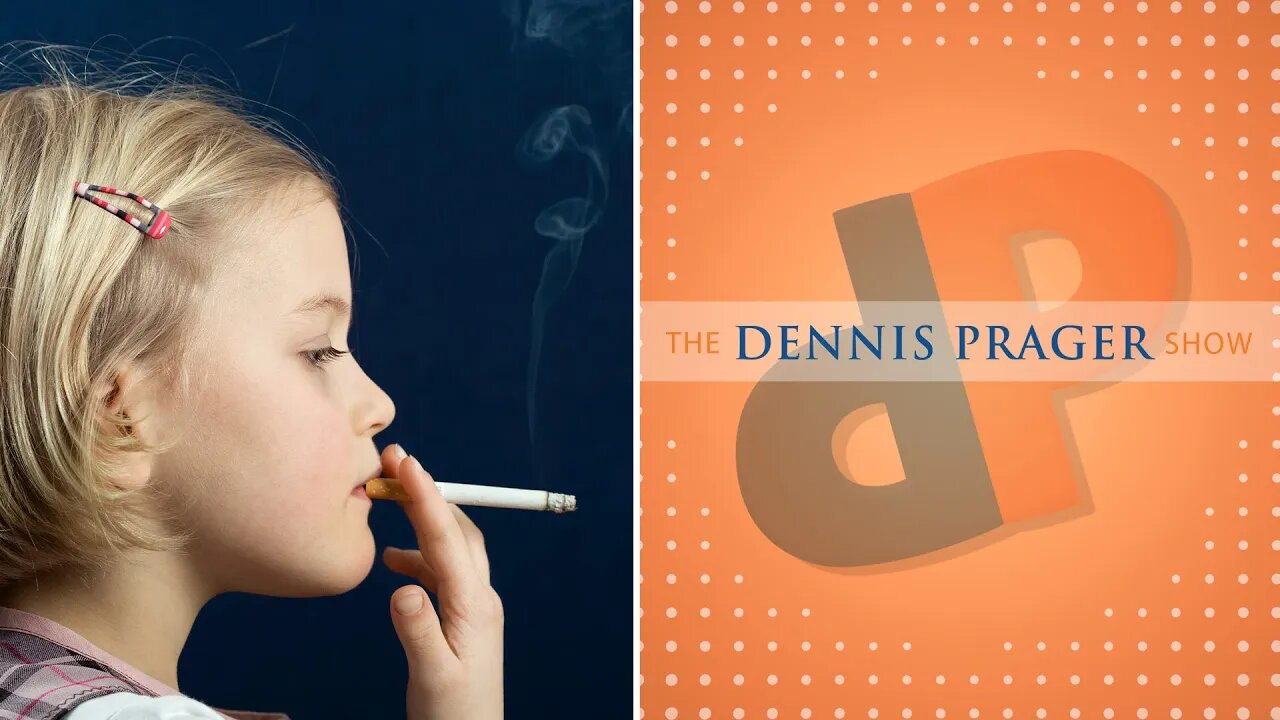Dennis Prager: Not Old Enough To Smoke; Old Enough To Have Breasts Removed?