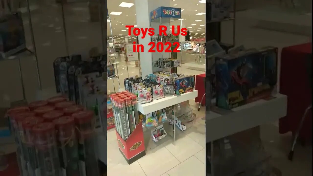 Toys R Is has really changed in 2022