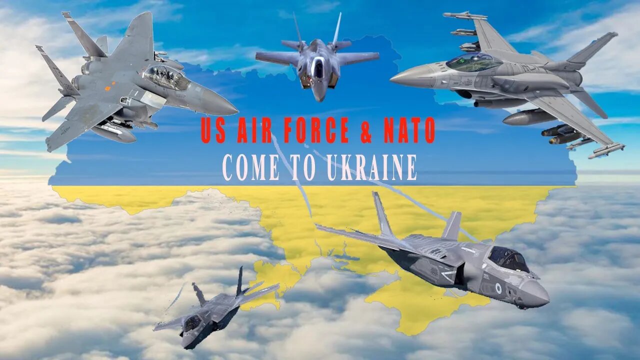 NATO and U.S. send fighter jets, F-35A, F-16 Fighting and F-15 Eagle to Ukraine in front of Russia