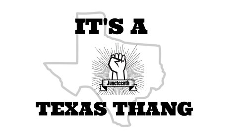 It's A Texas Thang