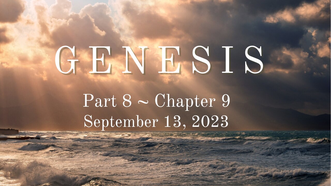 Genesis, Part 8