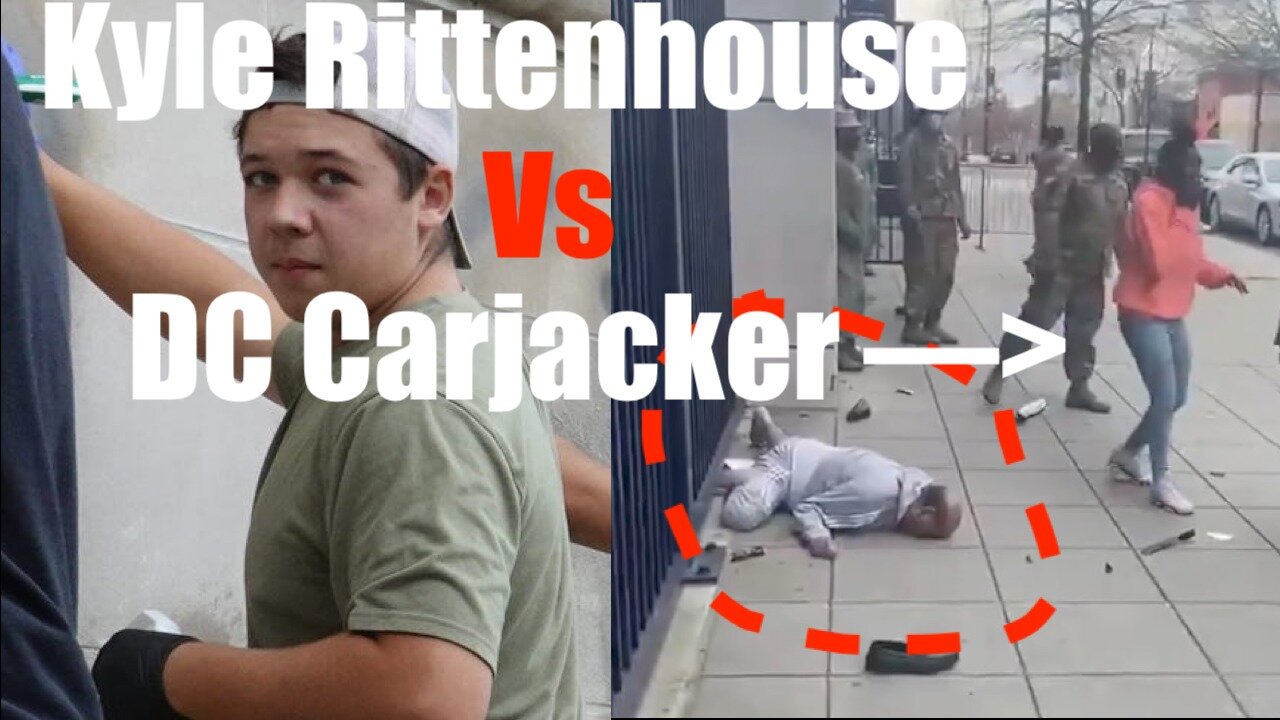 Kyle Rittenhouse Gets Full Hammer of "Law" -- Black DC Carjackers MURDERERS Get NO JAIL