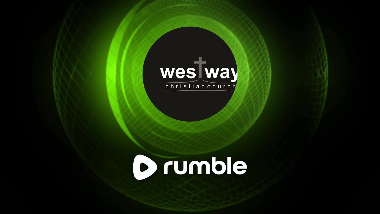 Westway Christian Church Livestream