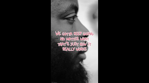 We Gotta Keep Going #dayodman #motivation #eeyayyahh #motivationalspeaker #positivity