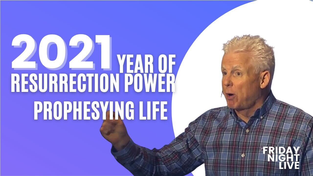 2021: YEAR OF RESURRECTION POWER | Friday Night Live with Robert Henderson