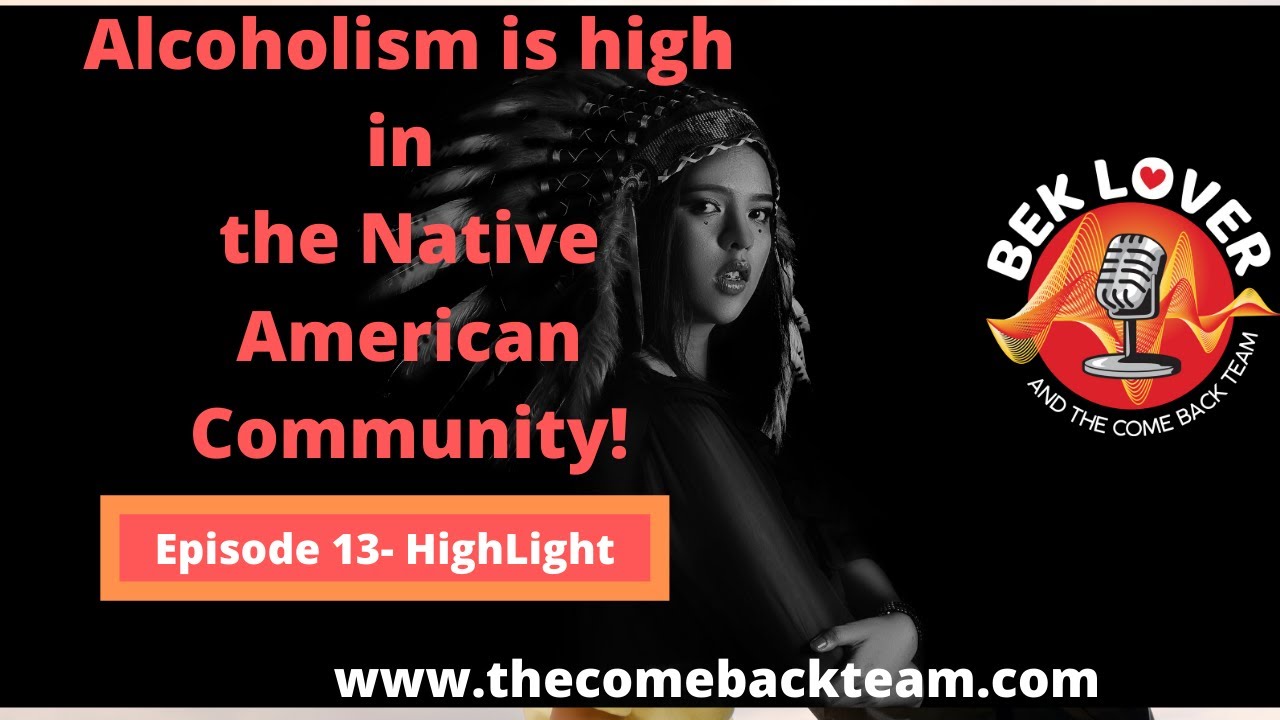 Why Are Such A High Number of Native Americans Suffering From Alcoholism?