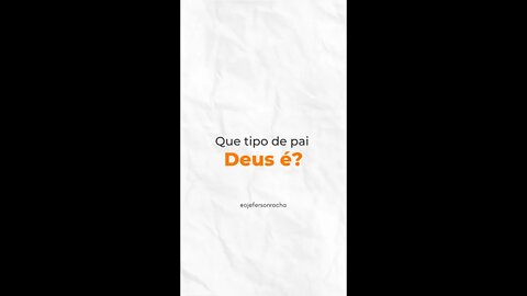 Que tipo de pai Deus é? #shorts