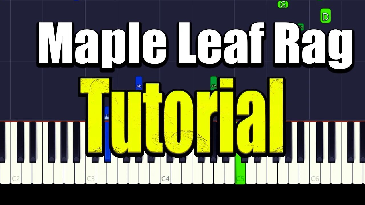 Maple Leaf Rag - Piano Tutorial + Music Sheets