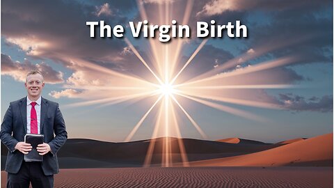 The Virgin Birth - Pastor Dillon Awes | Anchor Baptist Church