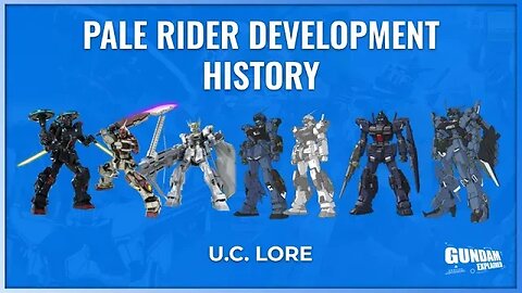 Pale Rider Development History Explained [Gundam UC Lore]