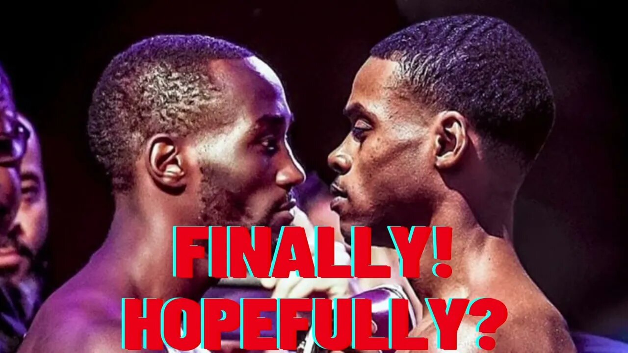 Hopefully! Terrence "Bud" Crawford Vs Errol "The Truth" Spence Jr July 29th