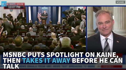 MSNBC Puts Spotlight On Kaine, Then Takes It Away Before He Can Talk