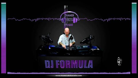 DJ FORMULA 7TH OCT - Thames Delta Radio