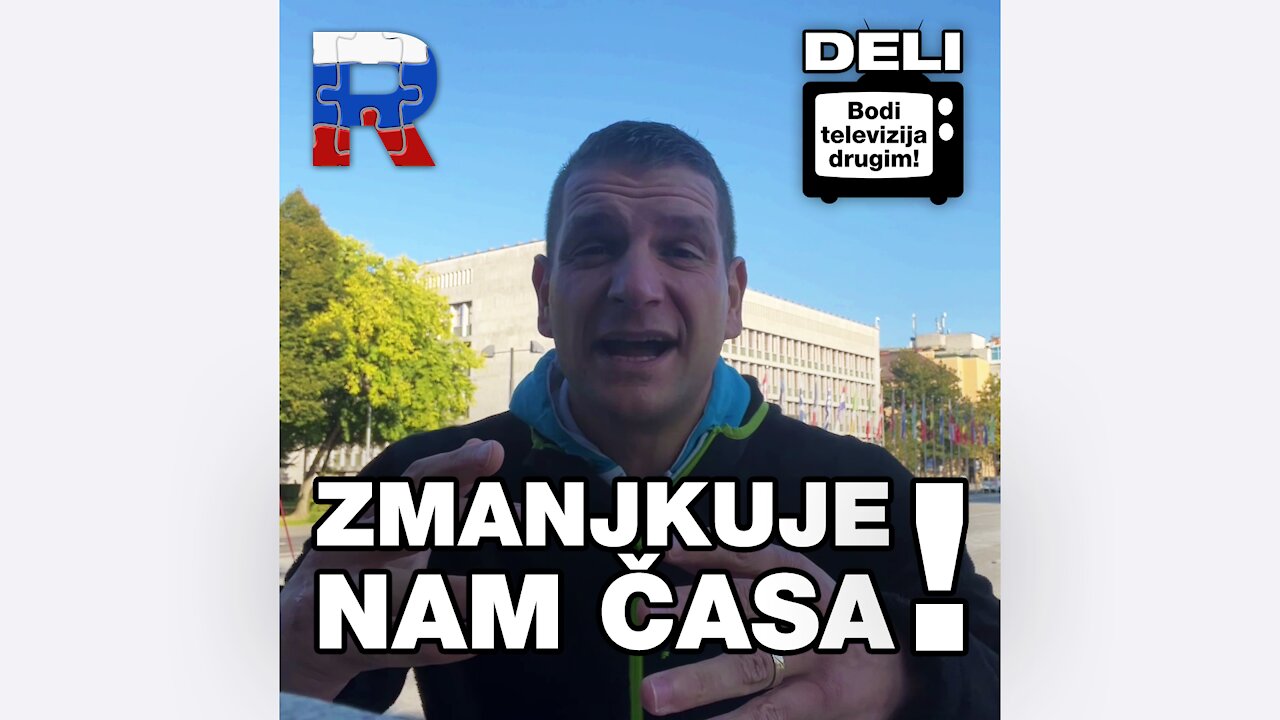 Zmanjkuje nam časa!