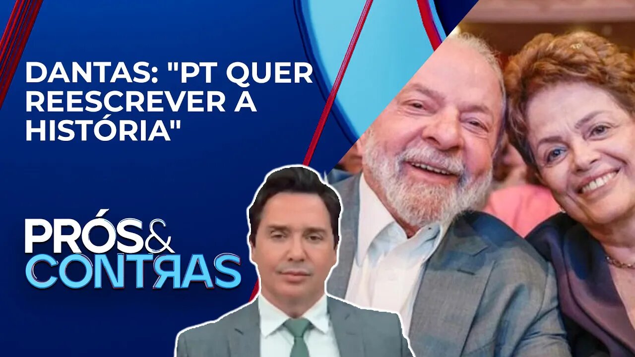 Processo contra Dilma é arquivado e Lula fala em reparação pelo impeachment | PRÓS E CONTRAS