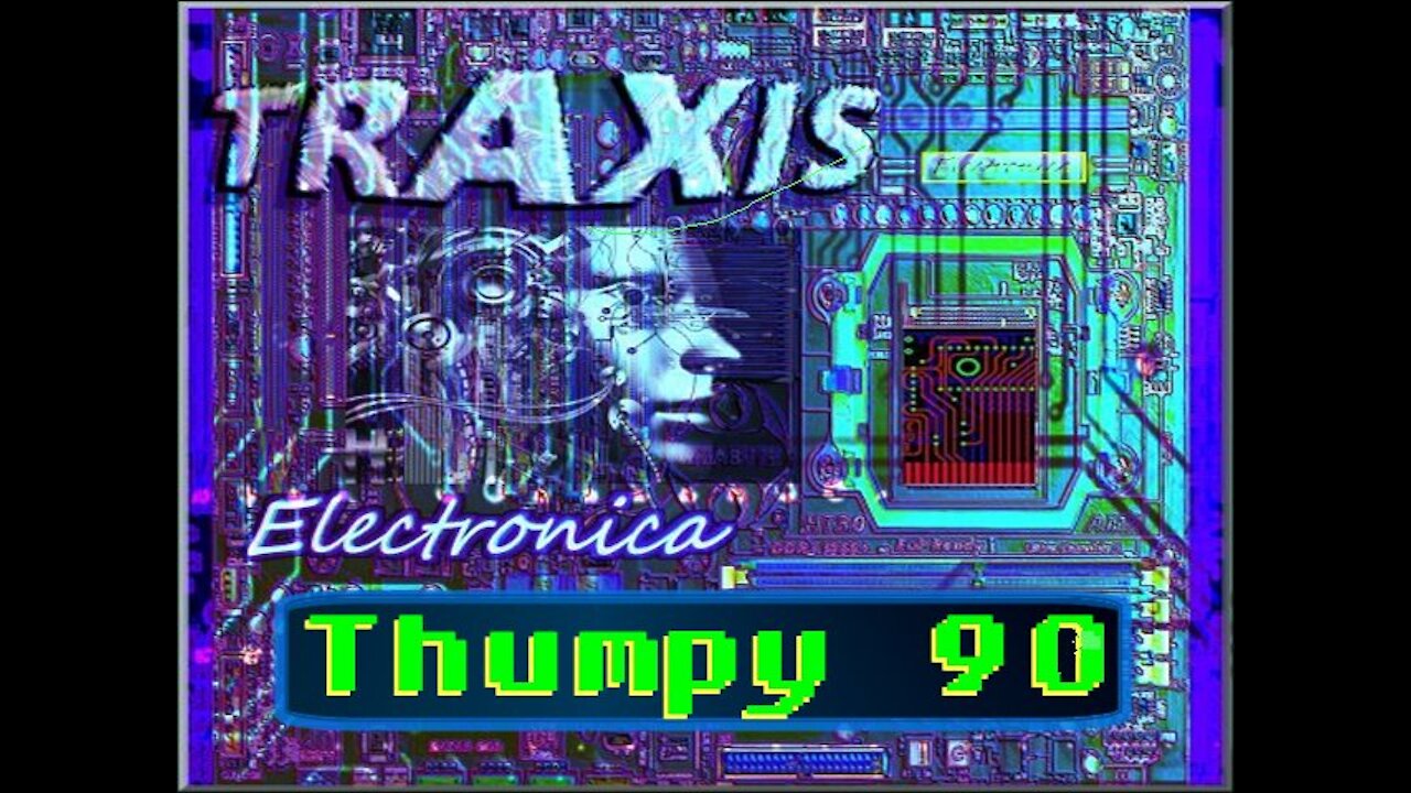 Traxis ~ Thumpy 90