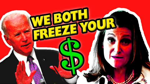 Krystia Freeland = Biden Freezing Accounts, Jim Rickards
