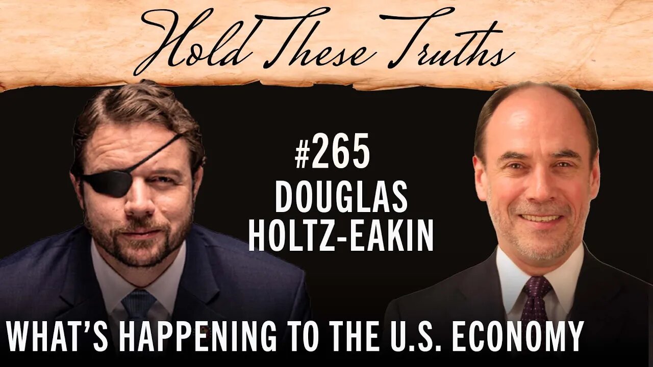 What's Happening to the U.S. Economy | Douglas Holtz-Eakin