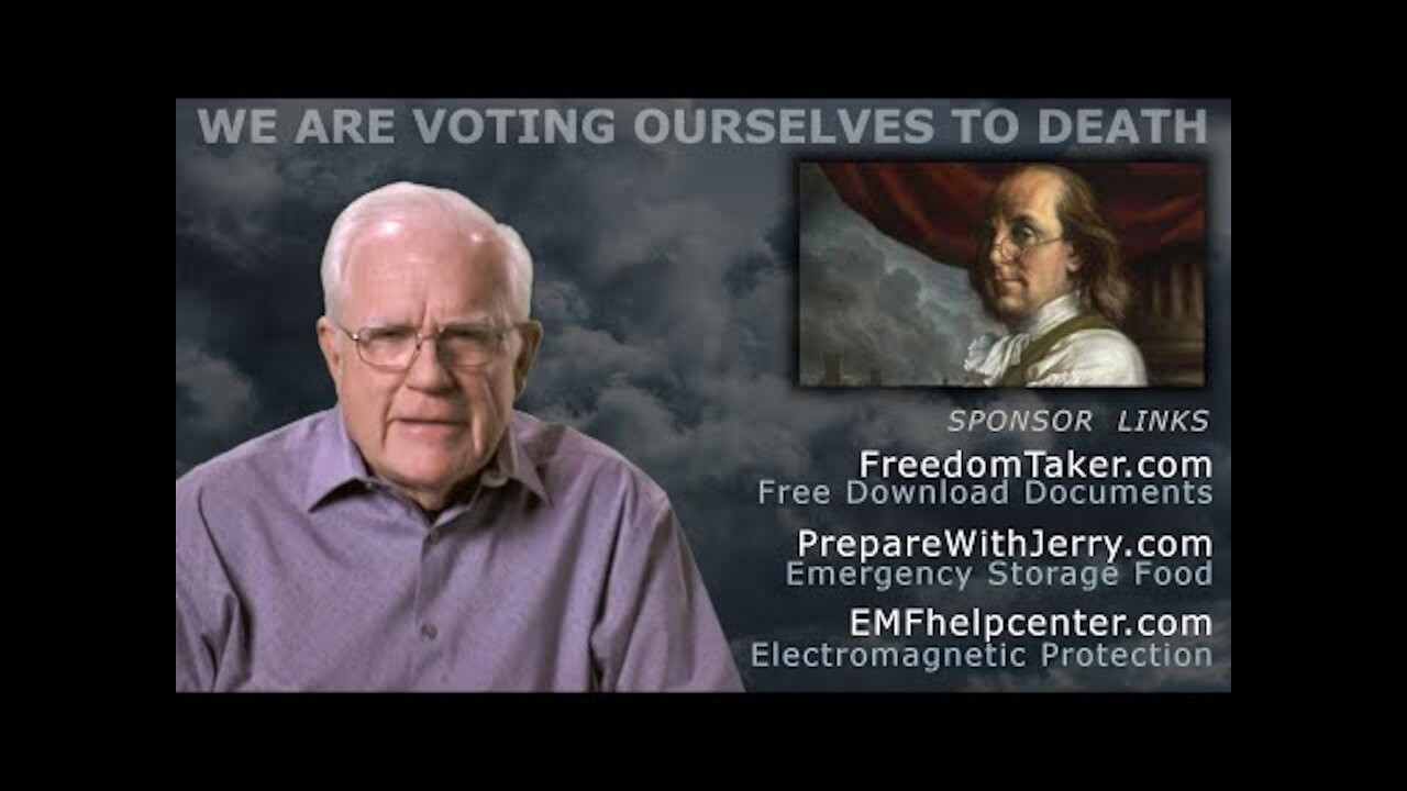 We Are Voting Ourselves To Death - Jerry Day