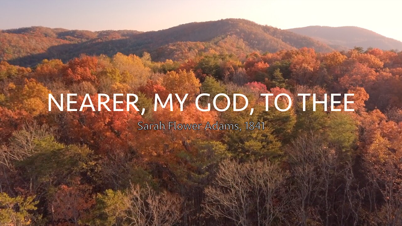 Nearer, My God, To Thee | Songs and Everlasting Joy