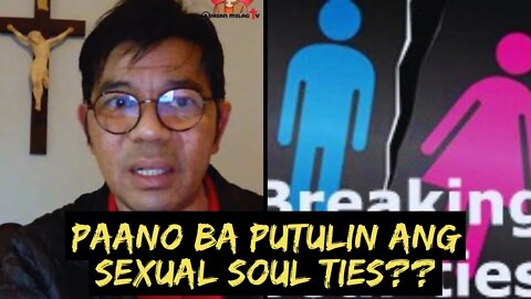 Ano nga ba ang SOUL TIES na masamang epekto ng PREMARITAL S#X??