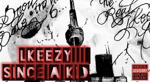 Lkeezy - Since A Kid (Official Audio)