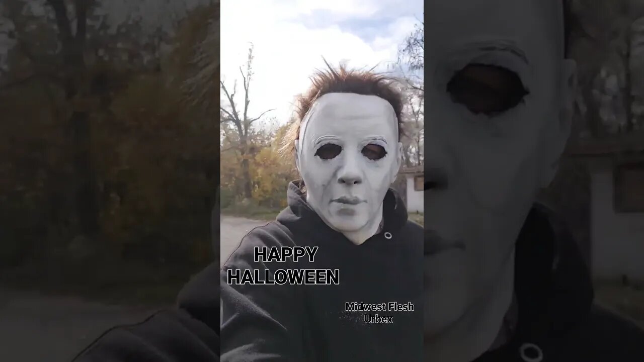 HAPPY HALLOWEEN & Abandoned Explores