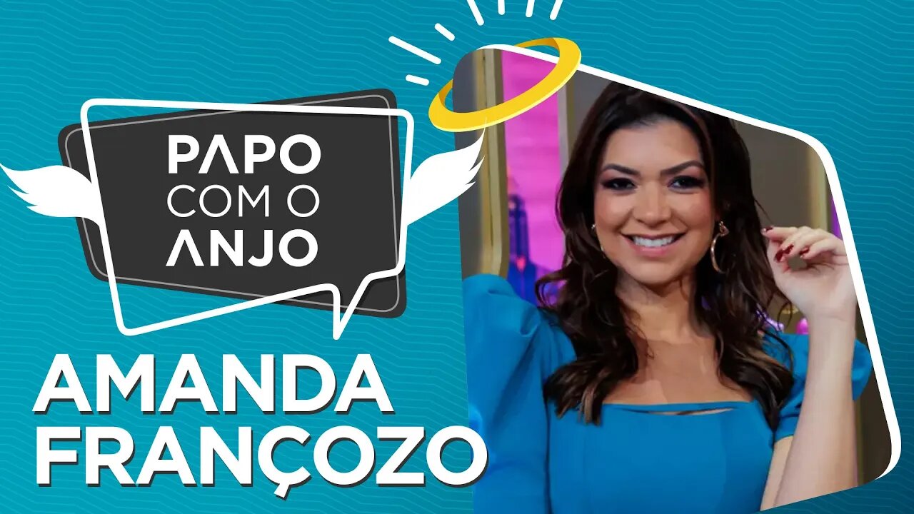 Amanda Françozo: Como a experiência na TV a levou para o empreendedorismo | PAPO COM O ANJO