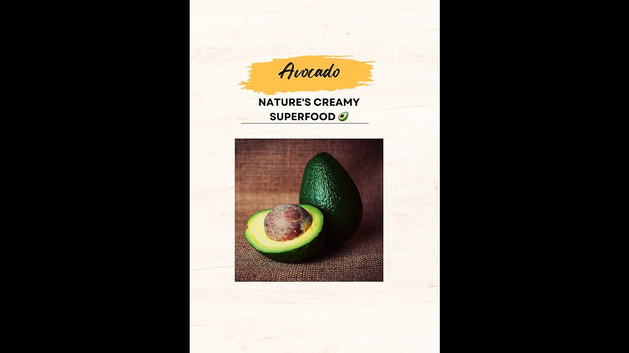 "Avocado: Nature's Creamy Superfood 🥑"