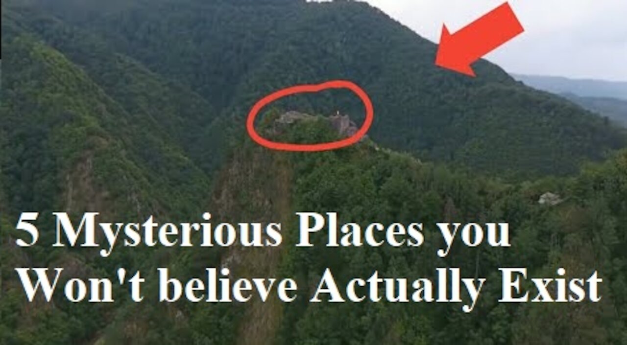 5 Mysterious Places you Won't believe Actually Exist