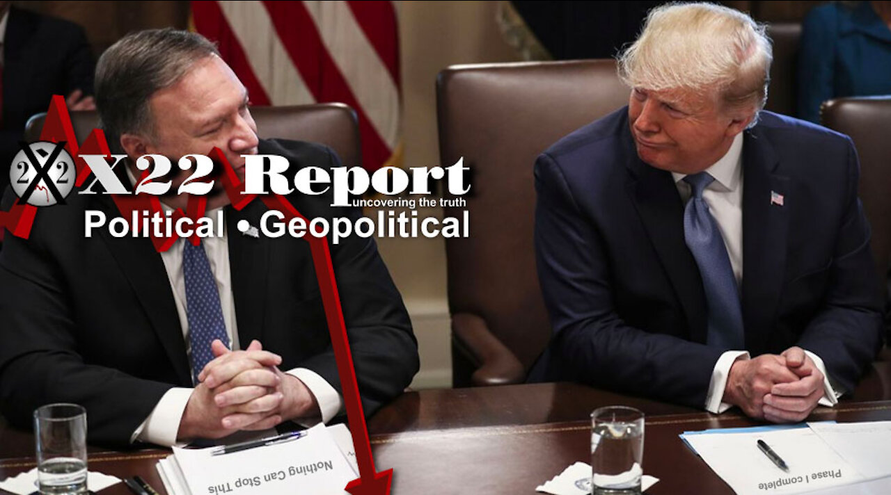 Ep. 2325b - Trump & Pompeo Confirm Our Way Forward, Propaganda Begins To Dull, Panic Sets In