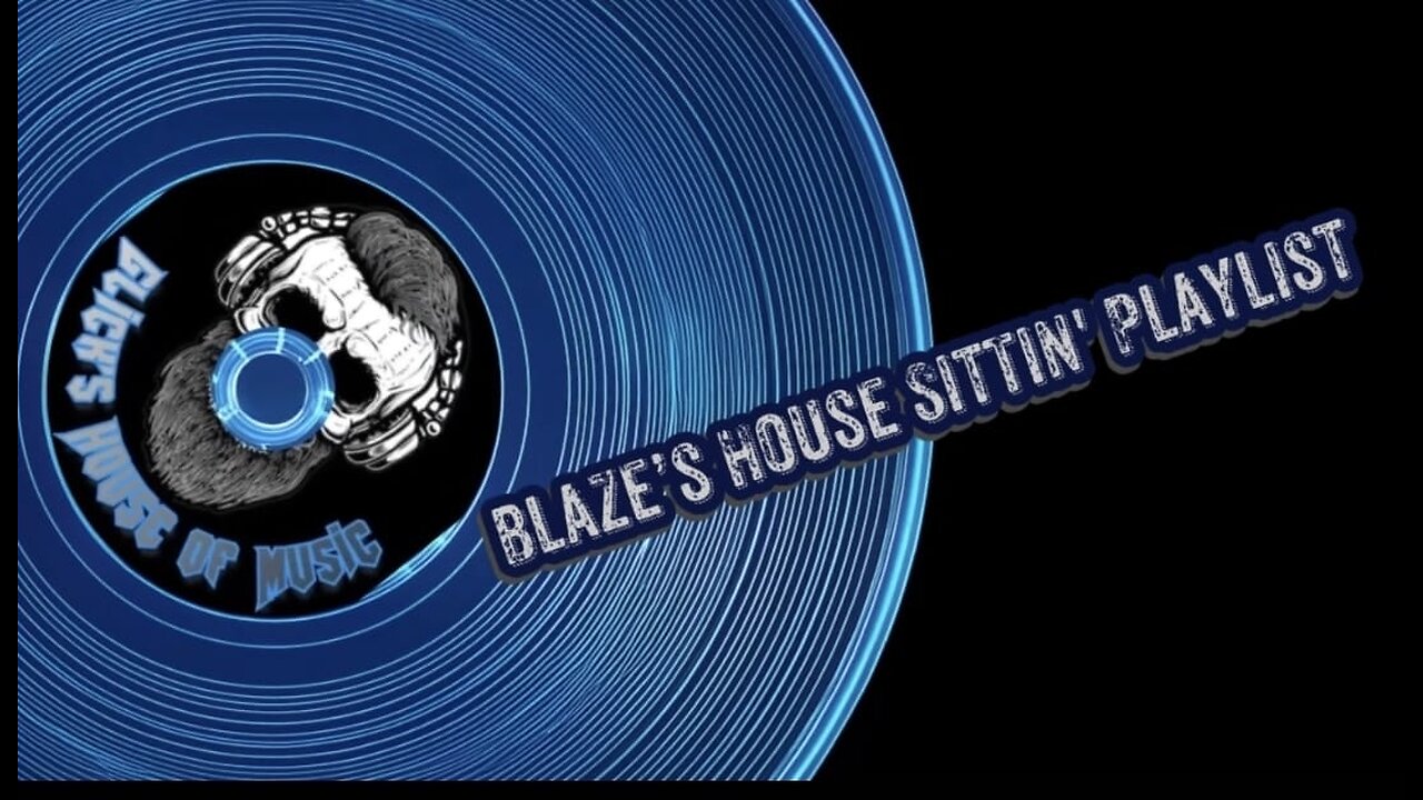 Glick's House of Music - Blaze's House Sittin' Playlist