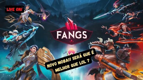 Fangs Novo Moba. Melhor que lol ? #primeirasimpressões