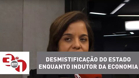 Vera: Um dos legados da Lava Jato é a desmistificação do Estado enquanto indutor da economia